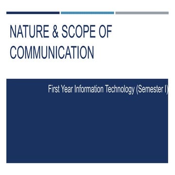 Nature and scope of communication | PPTX
