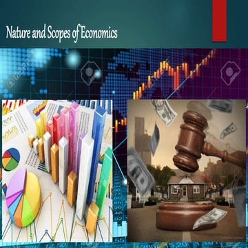 Nature and scopes of Economics