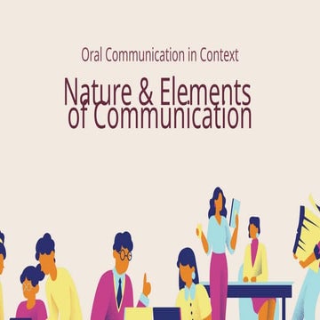 Nature and Elements of Oral Communication