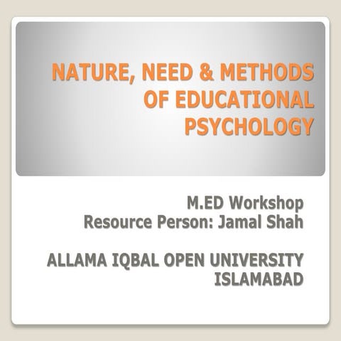 Nature, need & methods of educational psychology by Jamshah