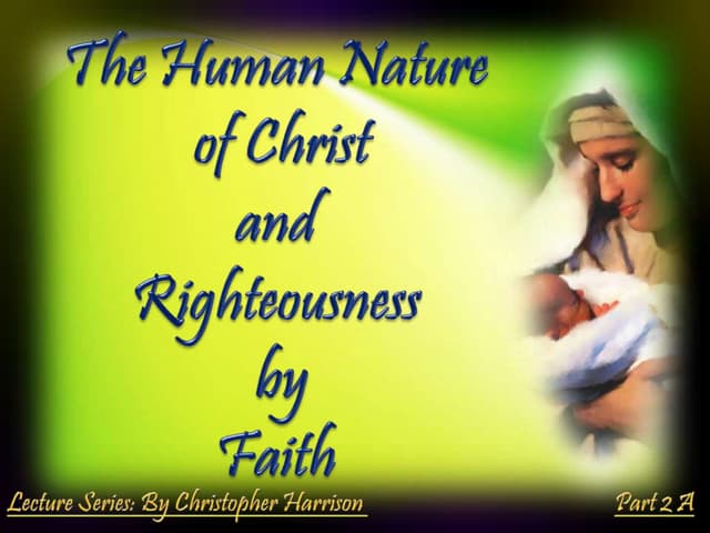 Nature of christ part 2 -the issue ...