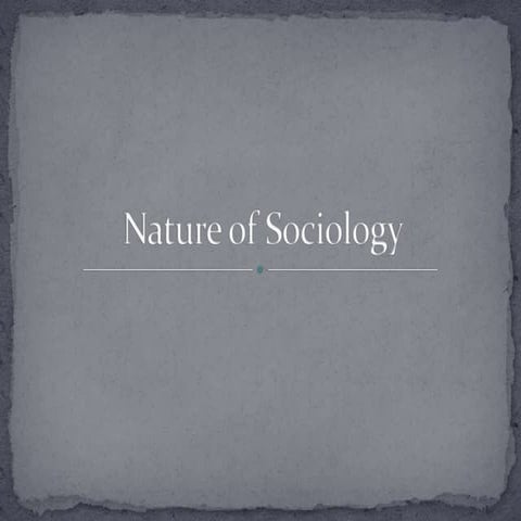 Nature of sociology