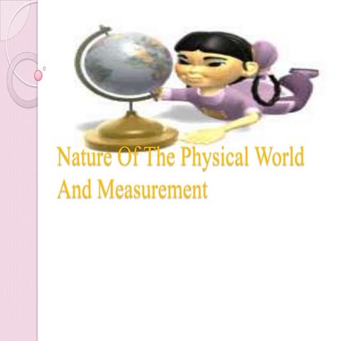 Nature of the physical world and measurement