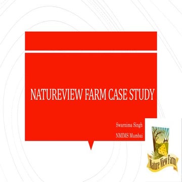 Natureview Farm - A HBS case study. | PPTX