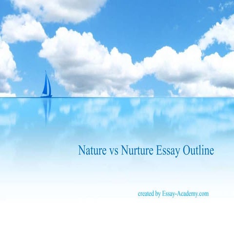 Nature vs Nurture Essay Outline