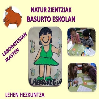 Natur zientzia proiektua Basurton