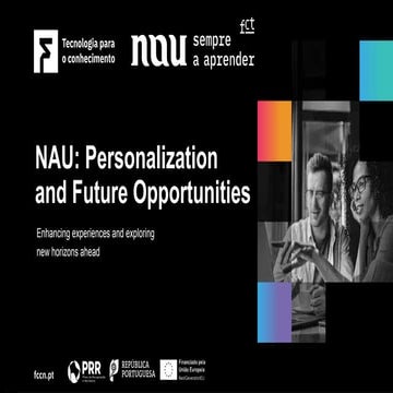 NAU: Personalisation and Future Opportunities (Pedro Cabral, NAU)
