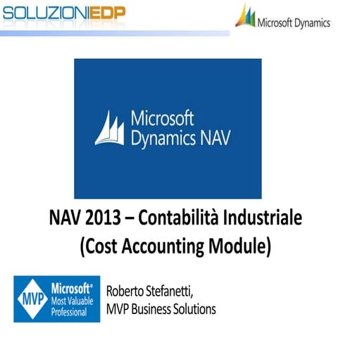 NAV 2013 Cost Accounting Module
