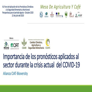 Importancia de los pronósticos aplicados al sector agrícola durante la crisis...