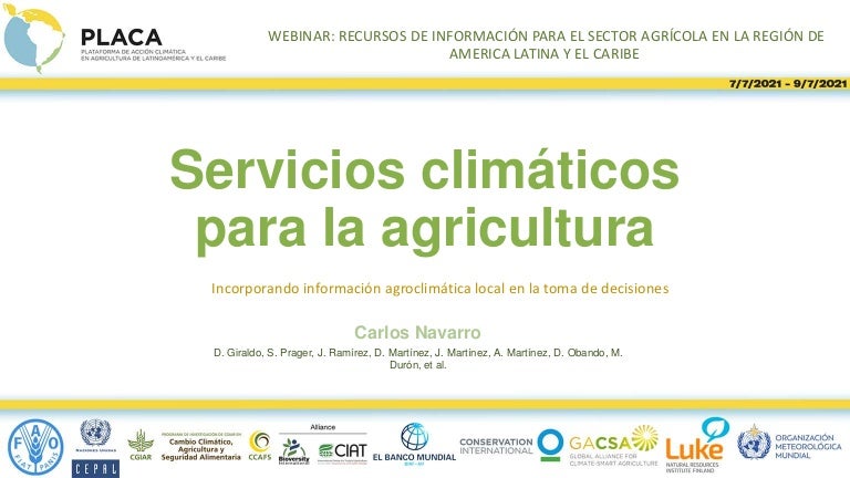 Servicios Climaticos para la Agricultura (FAO-PLACA) 3 navarroc202107serviciosclimaticoparalaagriculturafaoplaca 211115211429 thumbnail 4