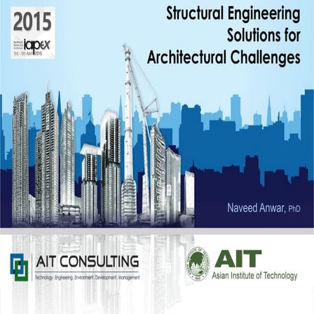 Structural Engineering Solutions for Architecture Challenges by Dr. Naveed 