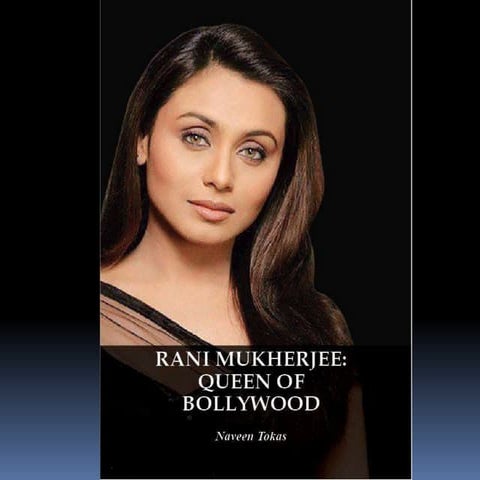 BOOK on RANI MUKHERJEE BY NAVEEN TOKAS