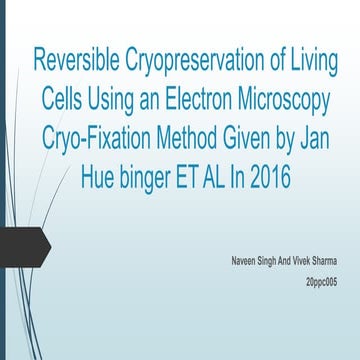 Reversible Cryopreservation of Living Cells Using an Electron Microscopy Cryo-Fixation Method 