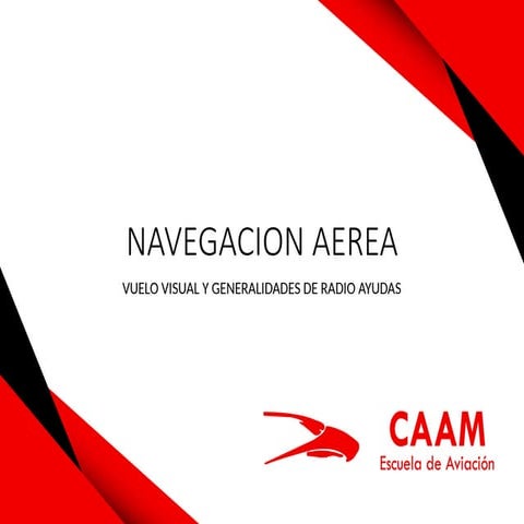 Fundamentos de Navegación Aérea-CAAM-mex.pptx