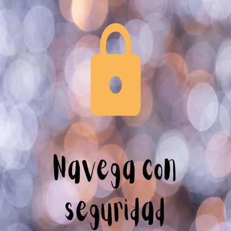 Navega con seguridad (1)