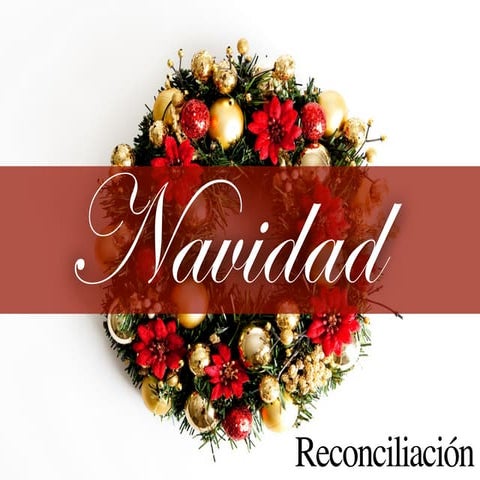 Navidad: Reconciliacion - Hugo Almanza