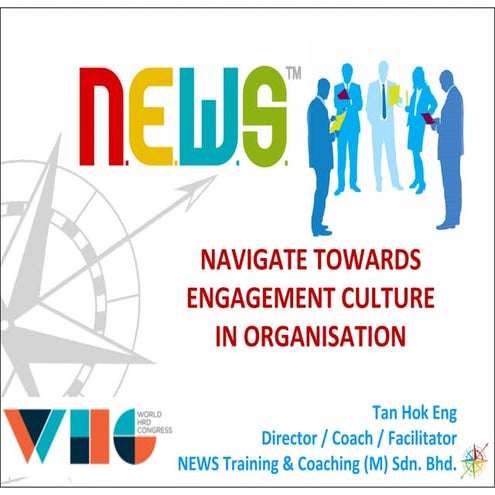 Navigate towards engagement culture in organisation