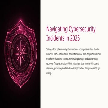 Navigating Cybersecurity Incidents in 2025