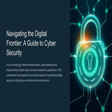 Navigating-the-Digital-Frontier-A-Guide-to-Cyber-Security Surojit.pptx.pptx