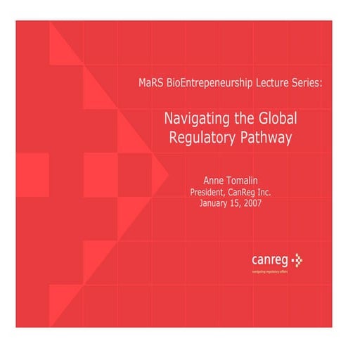 BioEntrepreneurship: Navigating the Global Regulatory Pathway 