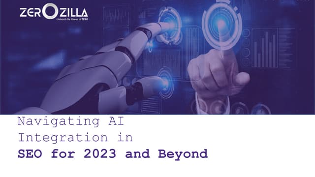 Navigating AI Integration in SEO for 2023 and Beyond​