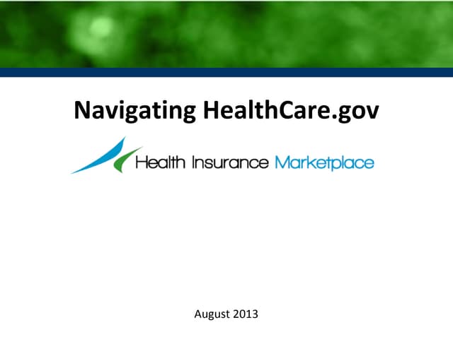 Navigating the Affordable Care Act website, HealtCare.gov