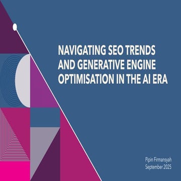 Navigating SEO Trends and Generative Engine Optimisation in the AI Era - Pipi...