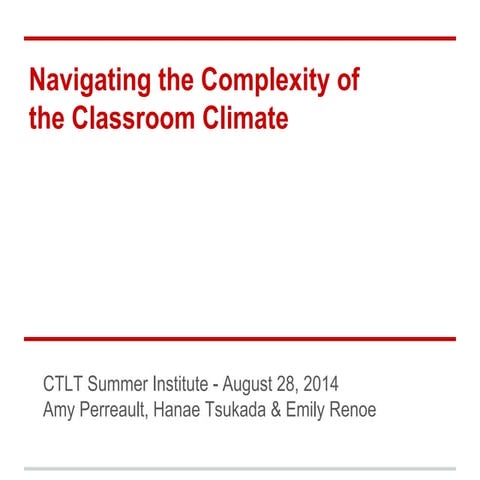 Navigating the complexity of the classroom climate 