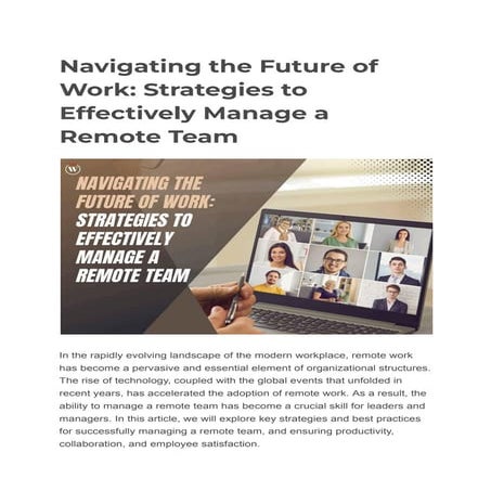 Navigating the Future of Work_ Strategies to Effectively Manage a Remote Team...