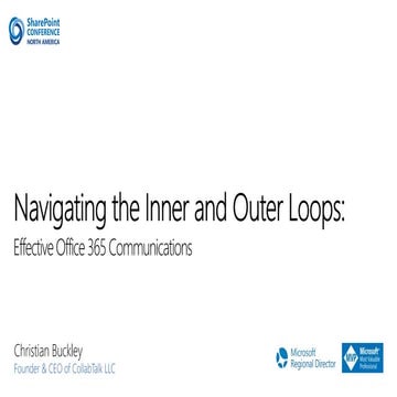 Navigating the Inner and Outer Loops--Effective Office 365 Communications