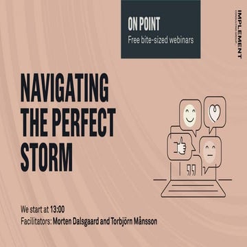Navigating the perfect storm