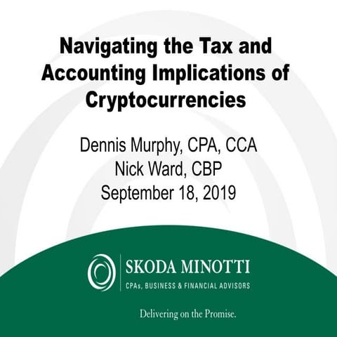 Navigating the Tax and Accounting Implications of Cryptocurrencies