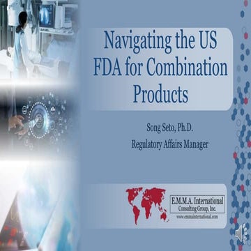 Navigating the US FDA for Combination Products