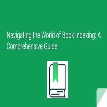 Navigating the World of Book Indexing_ A Comprehensive Guide.pptx