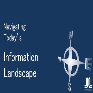 Navigating Today's Information Landscape