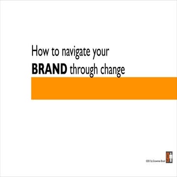 Navigating your brand through change by Grownman Brand