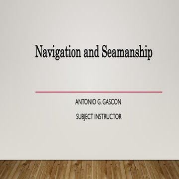 Navigation-and-Seamanship-With-Machineries-ppt.pptx