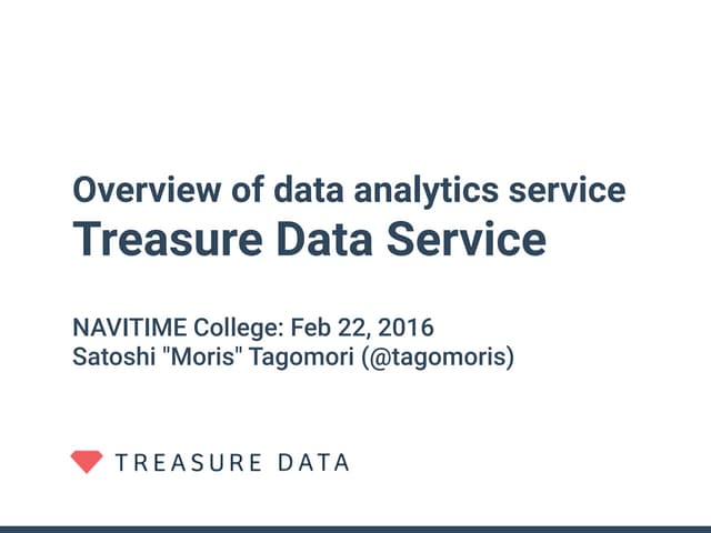 Overview of data analytics service: Treasure Data Service