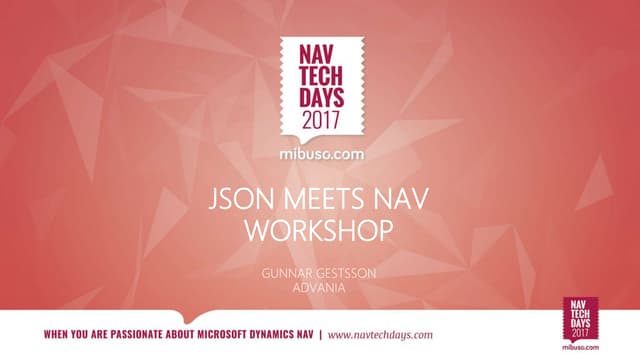 NAVTechDays 2017 Json Meets NAV
