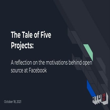 The Tale of Five Projects: A Reflection on the Motivations Behind Open Source...