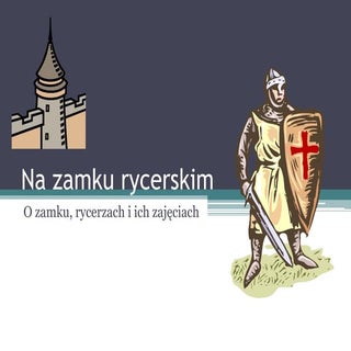 Na zamku rycerskim