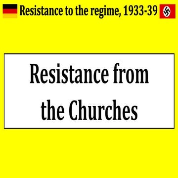 Nazi germany - resistance from the churches