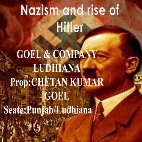 Nazism and rise of hitler(goel & company ludhiana)