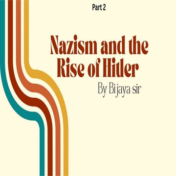 Nazism and the Making of a Dictatorship in Germany part 2 By Bijaya sir