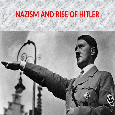 nazisn and the rise of hitler and the history of germany | PPTX