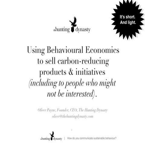 Short: Using Behavioural Economics to sell carbon-reducing products & initiat...