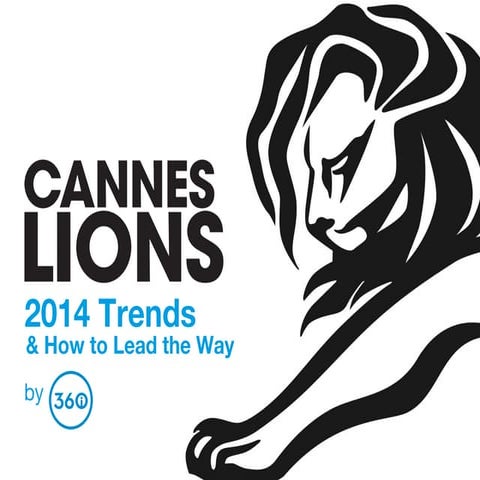 Cannes lions awards 2014 trends and implications