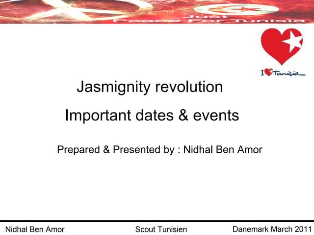 (Jasmine) Tunisian Revolution; hist...