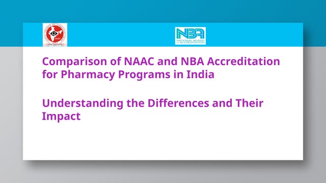 NBA Vs NAAC for Phramacy Program  GENERAL.pptx