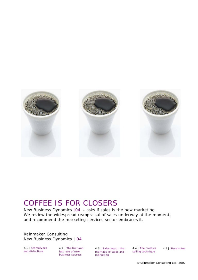 Coffee Is For Closers